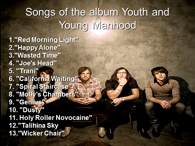 Songs of the album Youth and Young Manhood 1.